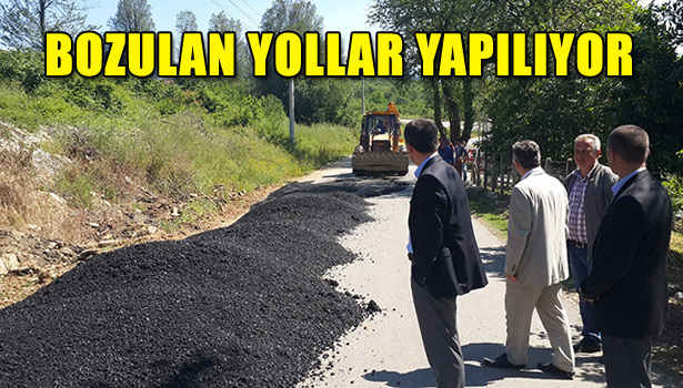 BOZULAN YOLLAR YAPILIYOR