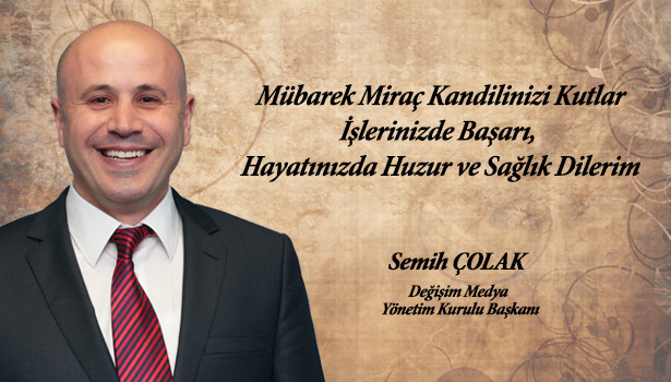 ÇOLAK'TAN MİRAÇ KANDİLİ MESAJI