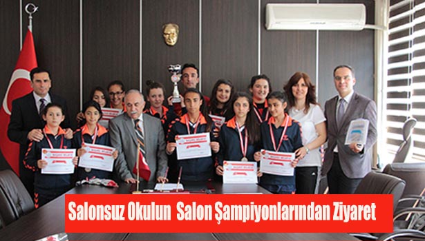 SALONSUZ OKULUN SALON ŞAMPİYONLARINDAN KAYMAKAM ÇAY'A ZİYARET