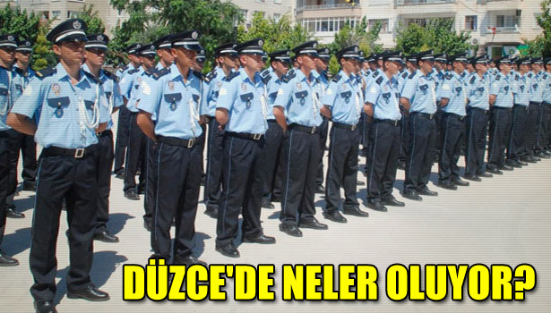 DÜZCE'DE NELER OLUYOR