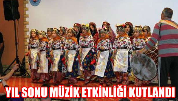 YIL SONU MÜZİK ETKİNLİĞİ KUTLANDI