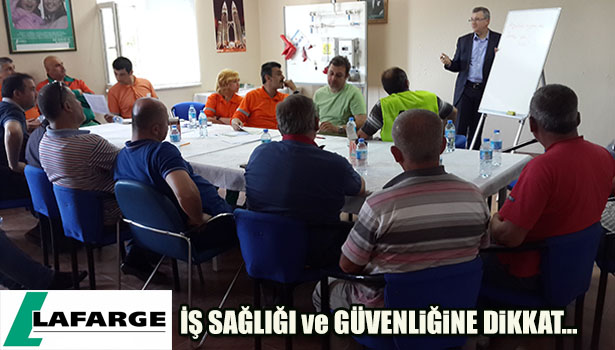 İŞ SAĞLIĞI VE GÜVENLİĞİ DİKKAT ÇEKİLDİ