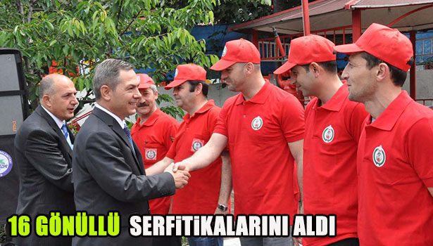 16 GÖNÜLLÜ İTFAİYECİYE SERTİFİKALARI VERİLDİ