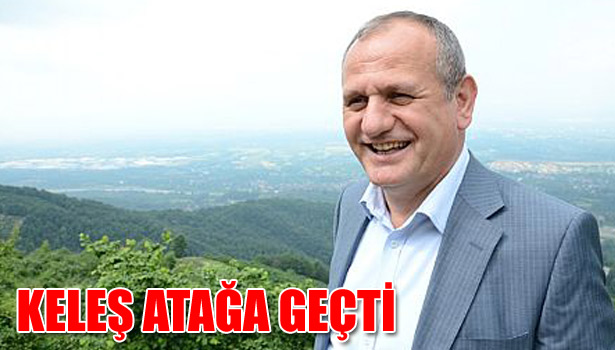 KELEŞ ATAĞA GEÇTİ