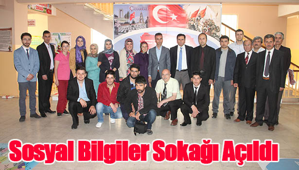 SOSYAL BİLGİLER SOKAĞI AÇILDI