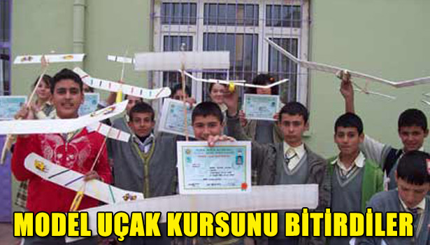 MODEL UÇAK KURSUNU BİTİRDİLER