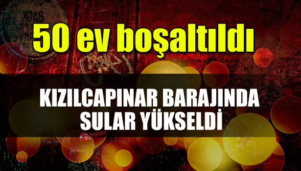 50 EV BOŞALTILDI