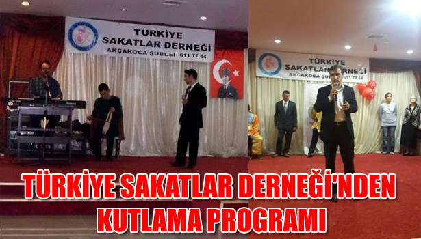 TÜRKİYE SAKATLAR DERNEĞİ'NDEN KUTLAMA PROGRAMI