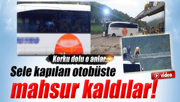 SELE KAPILAN OTOBÜSTE MAHSUR KALDILAR