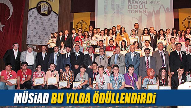 MÜSİAD BAŞARIYI BU YILDA ÖDÜLLENDİRDİ