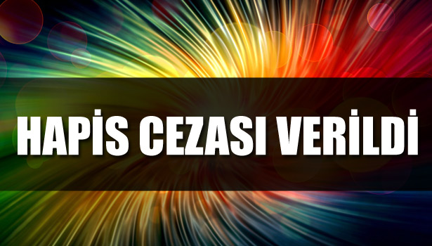 NAKLİYATÇILARA HAPİS CEZASI