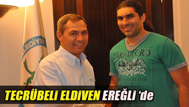 EREĞLİ BELEDİYESPOR'A TECRÜBELİ ELDİVEN