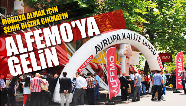 MOBİLYA ALMAK İÇİN ŞEHİR DIŞINA ÇIKMAYIN ALFEMO'YA GELİN