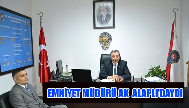 EMNİYET MÜDÜRÜ OSMAN AK'TAN ALAPLI ÇIKARMASI