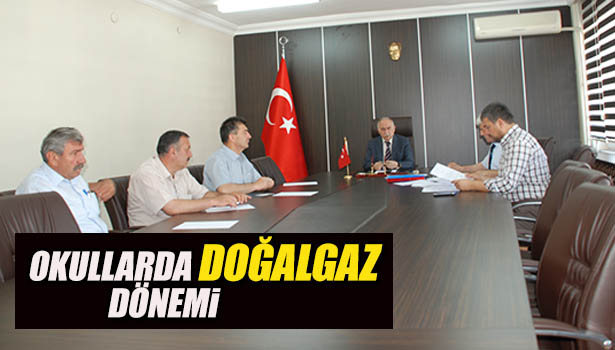 OKULLLARDA DOĞAL GAZA DÖNÜŞÜM DÖNEMİ BAŞLIYOR