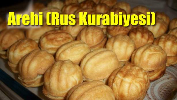 AREHİ (RUS KURABİYESİ) NASIL YAPILIR?