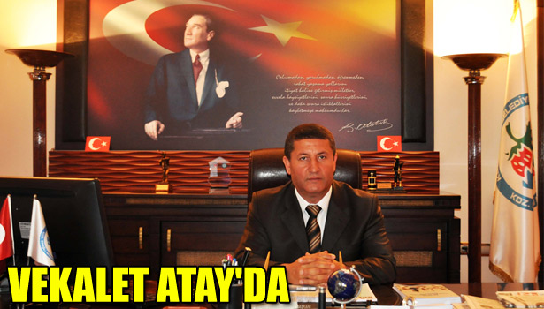 VEKALET ATAY'DA