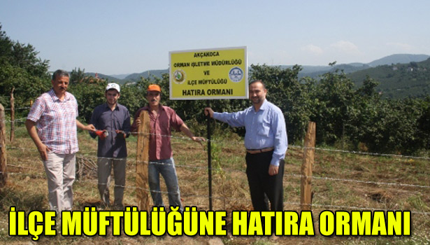 İLÇE MÜFTÜLÜĞÜNE HATIRA ORMANI