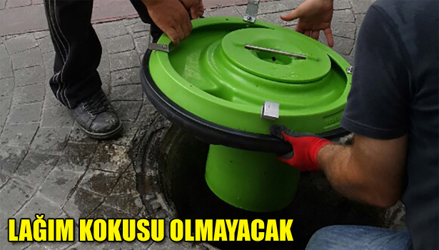 LAĞIM KOKUSU OLMAYACAK