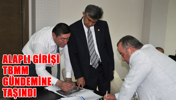 ALAPLI GİRİŞİ TBMM GÜNDEMİNE TAŞINDI