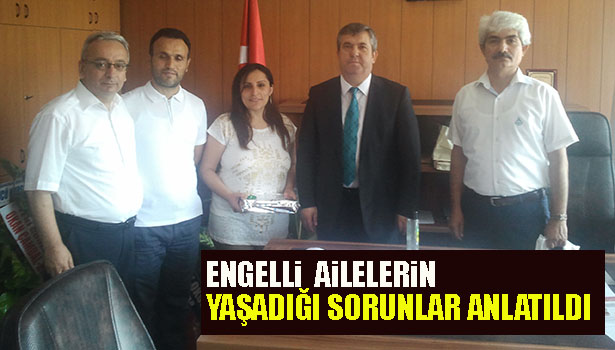 ENGELLİ AİLELERİN YAŞADIĞI SORUNLAR ANLATILDI