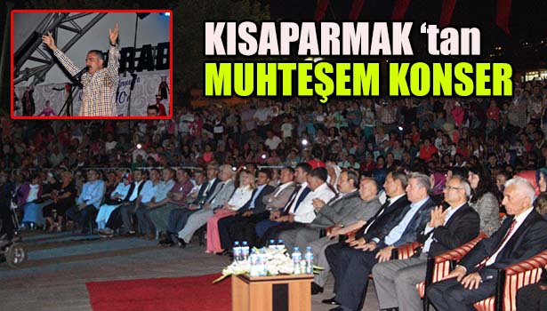 KISAPARMAK'TAN MUHTEŞEM KONSER