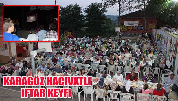 PINARCIK KÖYÜNDE GÖLGE OYUNLU İFTAR