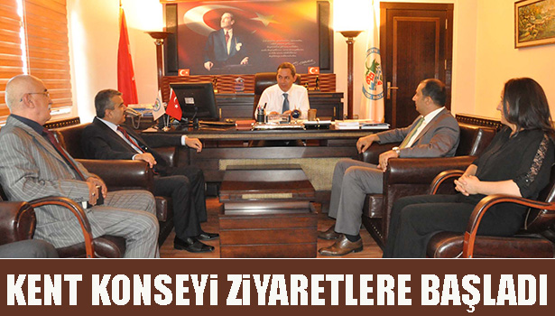 KENT KONSEYİ ZİYARETLERLE BAŞLADI