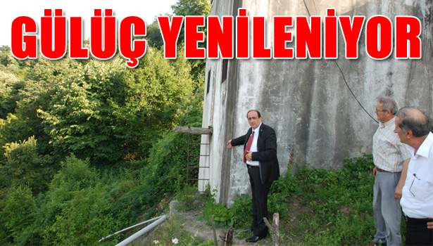 GÜLÜÇ YENİLENİYOR