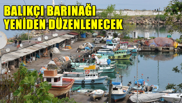 BALIKÇI BARINAĞI YENİDEN DÜZENLENECEK