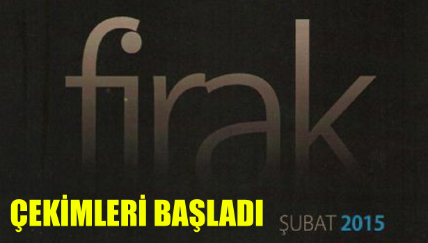 ''FİRAK''FİLMİNİN DÜZCE ÇEKİMLERİ BAŞLADI