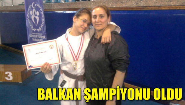 BALKAN ŞAMPİYONU OLDU