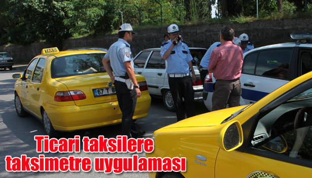 TİCARİ TAKSİLERE TAKSİMETRE UYGULAMASI