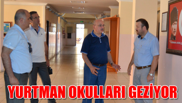 YURTMAN OKULLARI GEZİYOR
