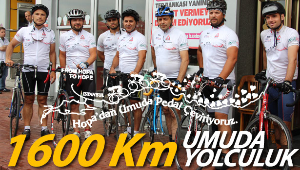 HOPA'DAN UMUDA PEDALLA YOLCULUK 1600km