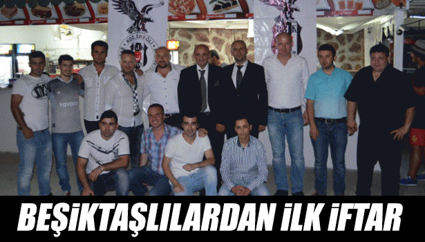 BEŞİKTAŞ KDZ.EREĞLİ'LİLER İLK İFTARDA BULUŞTULAR