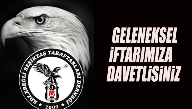 KDZ.EREĞLİ BEŞİKTAŞ TARAFTARLARI BU GECEDE BULUŞUYOR