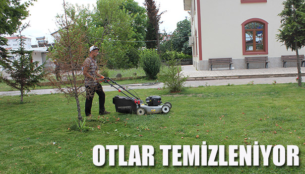 OTLAR TEMİZLENİYOR