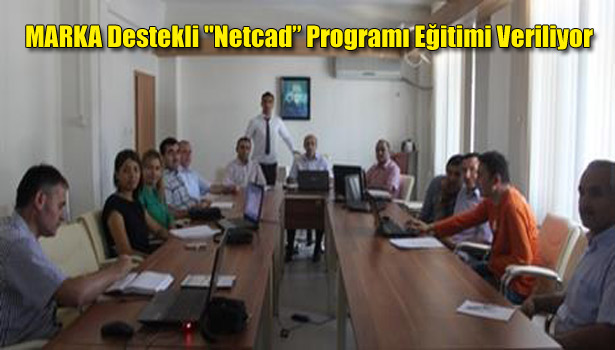 MARKA DESTEKLİ "NETCAD'' PROGRAMI EĞİTİMİ VERİLİYOR