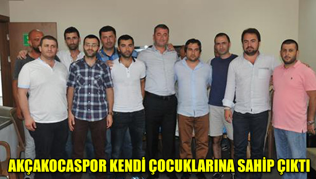 AKÇAKOCASPOR KENDİ ÇOCUKLARINA SAHİP ÇIKTI