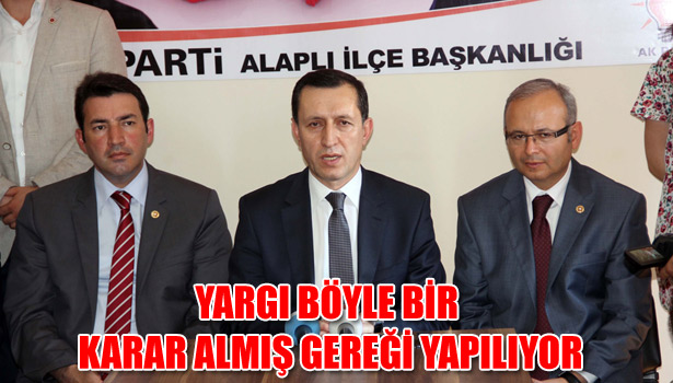 İŞLER; "YARGI BÖYLE BİR KARAR ALMIŞ GEREĞİ YAPILIYOR"
