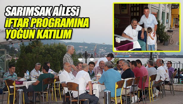 SARIMSAK AİLESİ İFTAR PROGRAMI