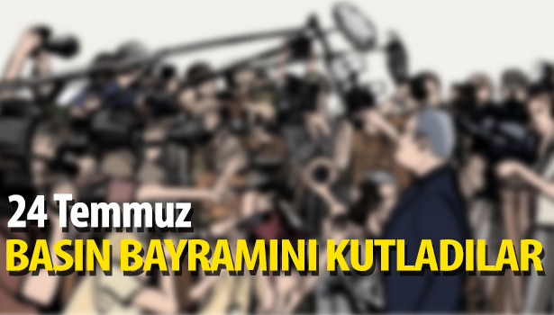 BASIN BAYRAMINI KUTLADILAR