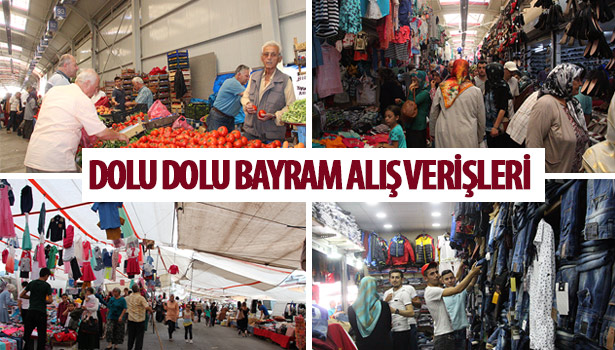 BAYRAM ALIŞ VERİŞLERİ DOLU DOLU