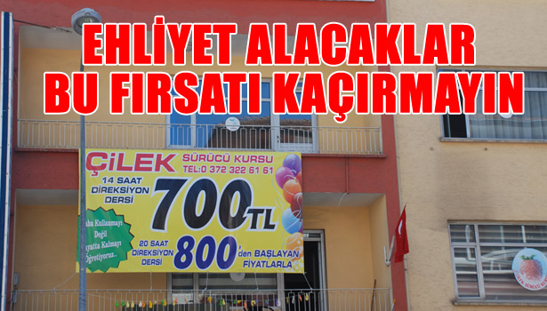 EHLİYET ALACAKLAR BU FIRSATI KAÇIRMAYIN
