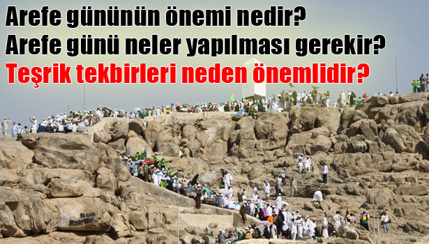 AREFE HANGİ GÜNE DENİR VE ÖNEMİ NEDİR?