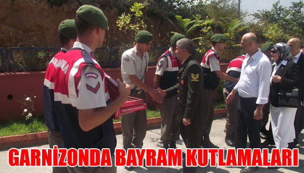GARNİZONDA BAYRAM KUTLAMALARI