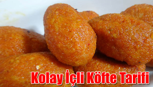 KOLAY İÇLİ KÖFTE NASIL YAPILIR?