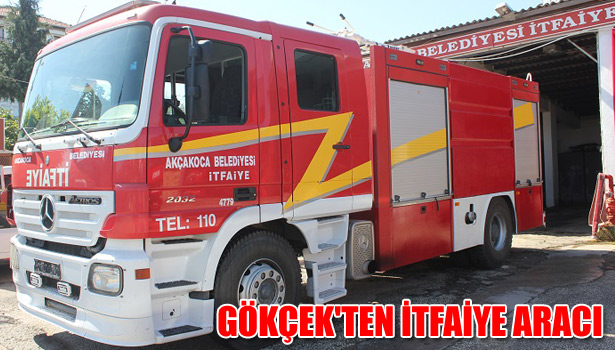 MELİH GÖKÇEK'TEN İTFAİYE ARACI