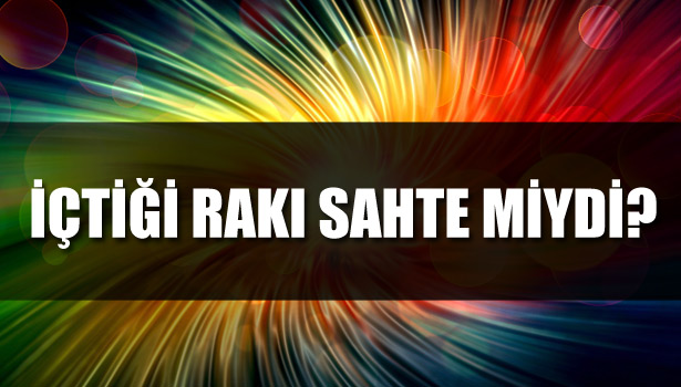 ZONGULDAK'TA SAHTE RAKI ZEHİRLEDİ İDDİASI